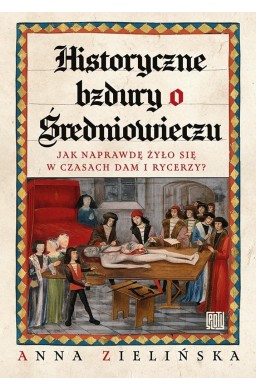 Historyczne bzdury o średniowieczu