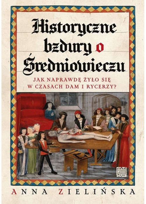 Historyczne bzdury o średniowieczu