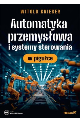 Automatyka przemysłowa i systemy sterowania..