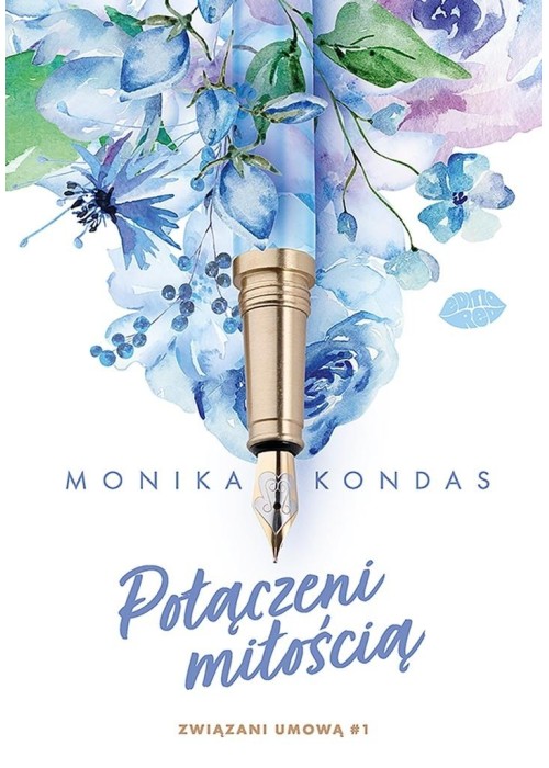 Połączeni miłością T.1 Związani umową