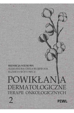 Powikłania dermatologiczne terapii... część 2