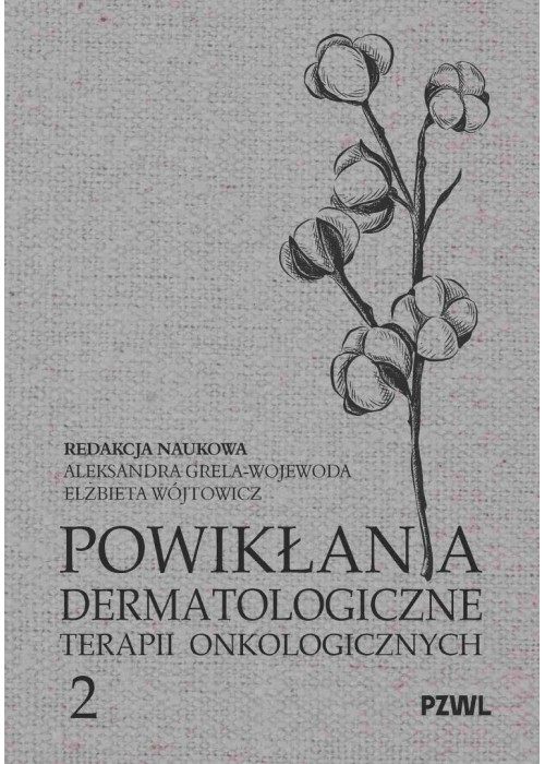 Powikłania dermatologiczne terapii... część 2