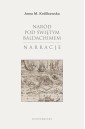 Naród pod świętym baldachimem. Narracje