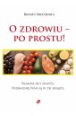 O zdrowiu - po prostu!