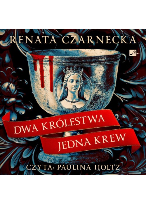 Dwa królestwa, jedna krew audiobook