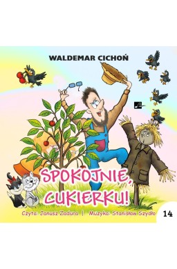 Spokojnie, Cukierku! audiobook