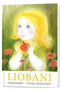 Liobani. Opowiadam - chcesz posłuchać?