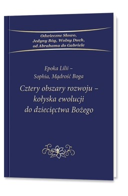 Cztery obszary rozwoju - kołyska ewolucji do...