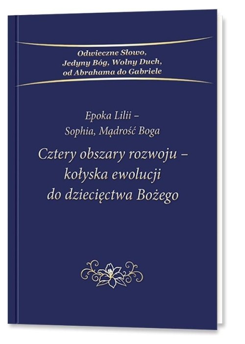 Cztery obszary rozwoju - kołyska ewolucji do...
