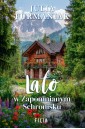 Lato w zapomnianym schronisku