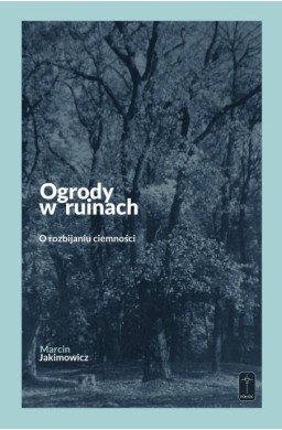 Ogrody w ruinach