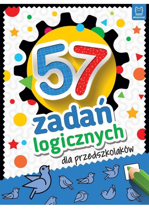57 zadań logicznych dla przedszkolaków