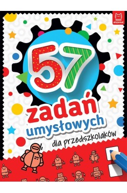 57 zadań umysłowych dla przedszkolaków
