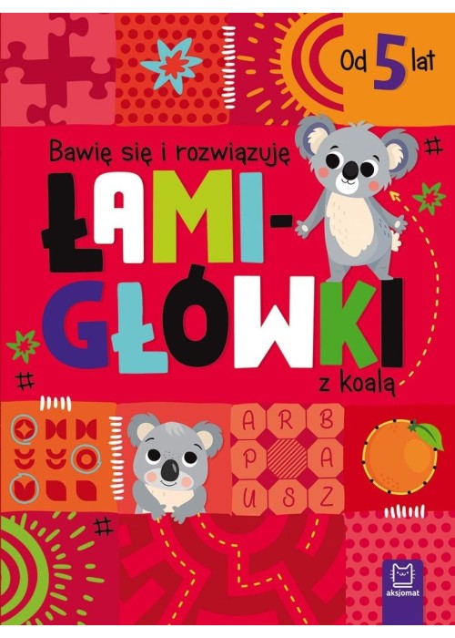 Bawię się i rozwiązuję łamigłówki z koalą 5+