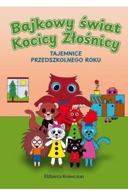 Bajkowy świat Kocicy Złośnicy