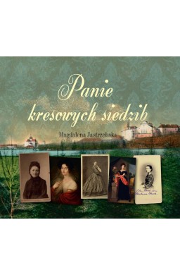 Panie kresowych siedzib audiobook