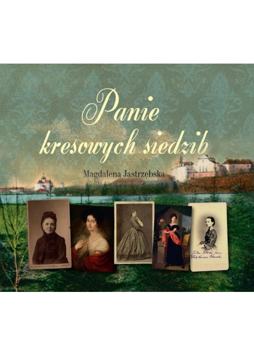Panie kresowych siedzib audiobook