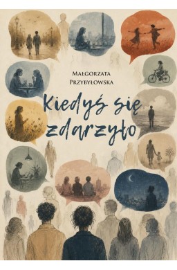 Kiedyś się zdarzyło