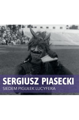 Siedem pigułek Lucyfera Audiobook