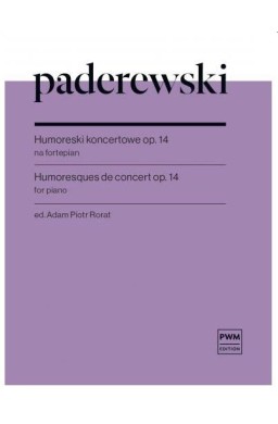Humoreski koncertowe op.14 na fortepian