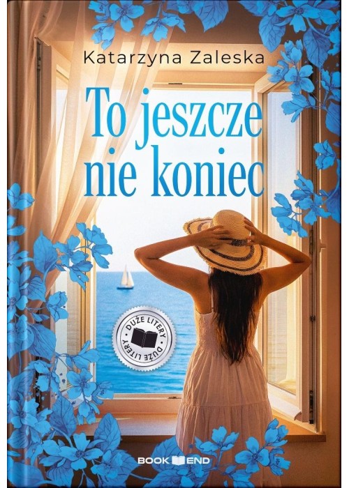 To jeszcze nie koniec (Duże Litery)