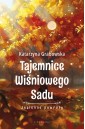 Tajemnice Wiśniowego Sadu T.3 Jesienne powroty