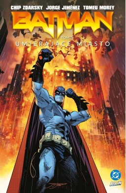 Batman T.6 Umierające miasto