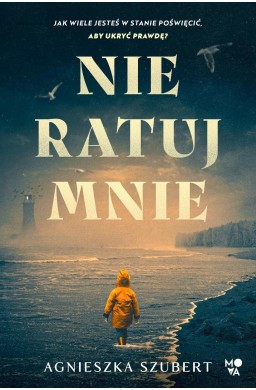 Nie ratuj mnie