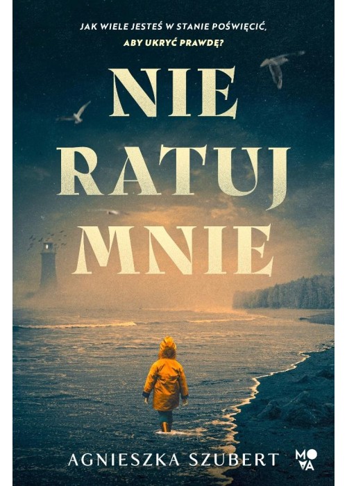 Nie ratuj mnie