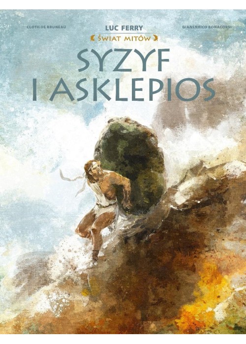 Świat Mitów. Syzyf i Asklepios
