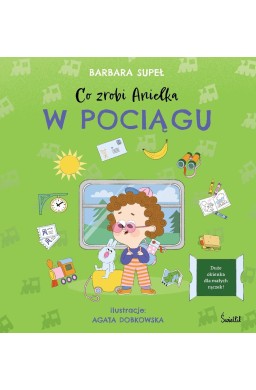 Co zrobi Anielka. Co zrobi Anielka w pociągu