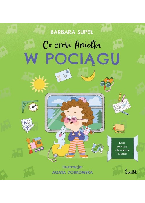 Co zrobi Anielka. Co zrobi Anielka w pociągu