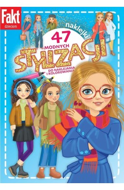47 modnych stylizacji do naklejania i kolorowania