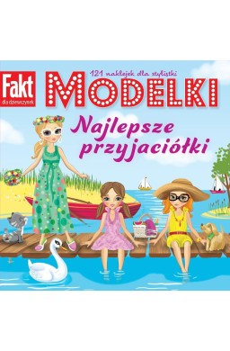 Modelki Najlepsze przyjaciółki. 121 naklejek dla..