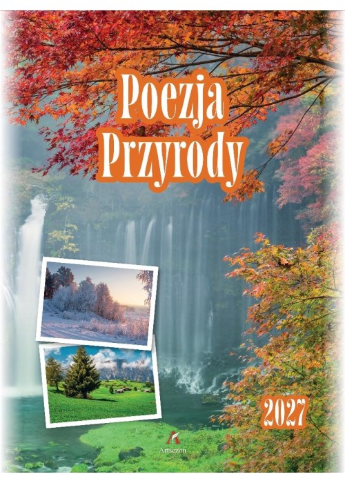 Kalendarz 2027 B4 wieloplanszowy Poezja Przyrody