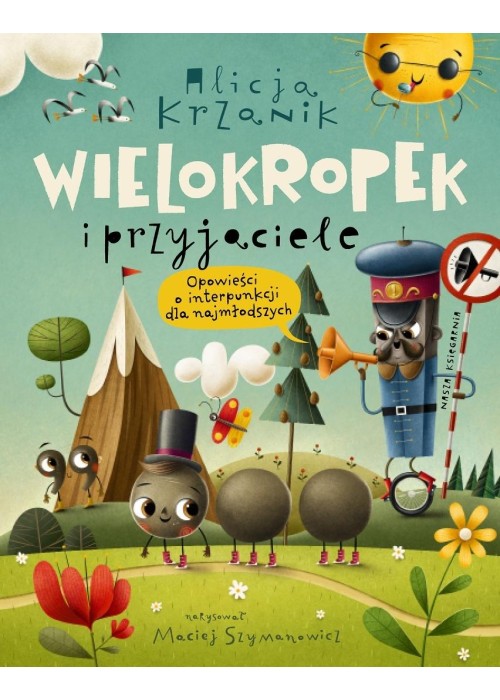 Wielokropek i przyjaciele. Opowieści o...
