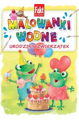Urodziny zwierzątek. Malowanki wodne