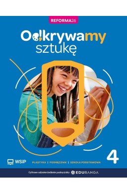 Plastyka SP 4 Odkrywamy sztukę podręcznik
