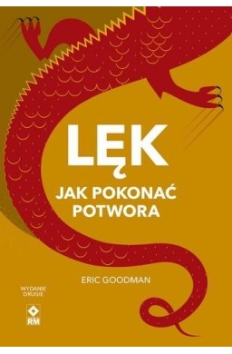 Lęk Jak pokonać potwora