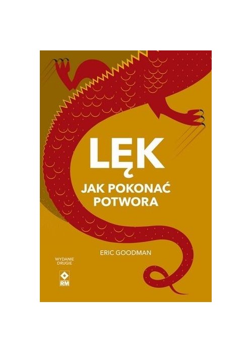 Lęk Jak pokonać potwora