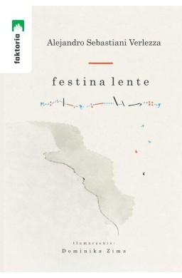 Festina lente
