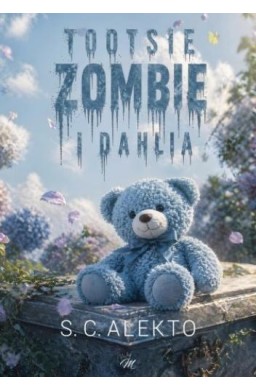 Tootsie, zombie i dahlia
