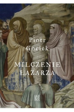 Milczenie Łazarza