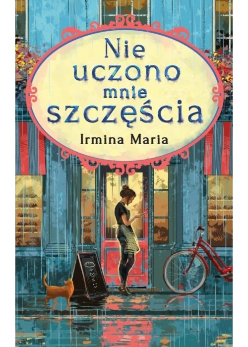 Nie uczono mnie szczęścia