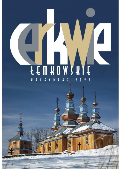 Kalendarz 2027 Cerkwie łemkowskie wieloplanszowy