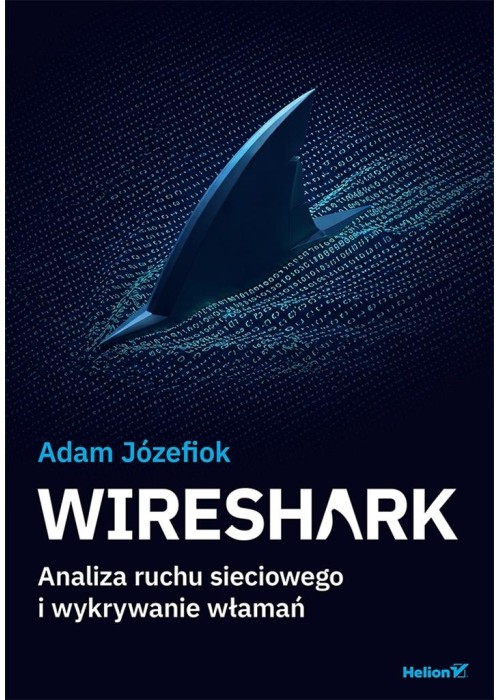 Wireshark. Analiza ruchu sieciowego i wykrywanie..