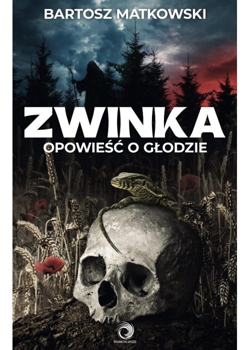 Zwinka. Opowieść o głodzie