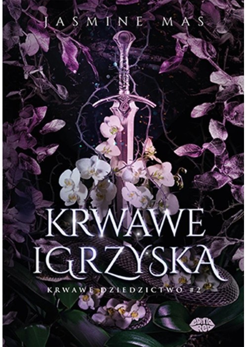 Krwawe dziedzictwo T.2 Krwawe igrzyska