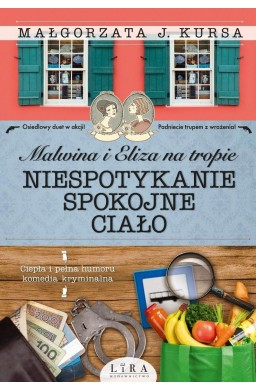 Malwina i Eliza na tropie. Niespotykanie...