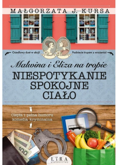 Malwina i Eliza na tropie. Niespotykanie...